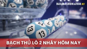 Khám Phá Bản Chất Của Bạch Thủ Lô 2 Nháy Hôm Nay