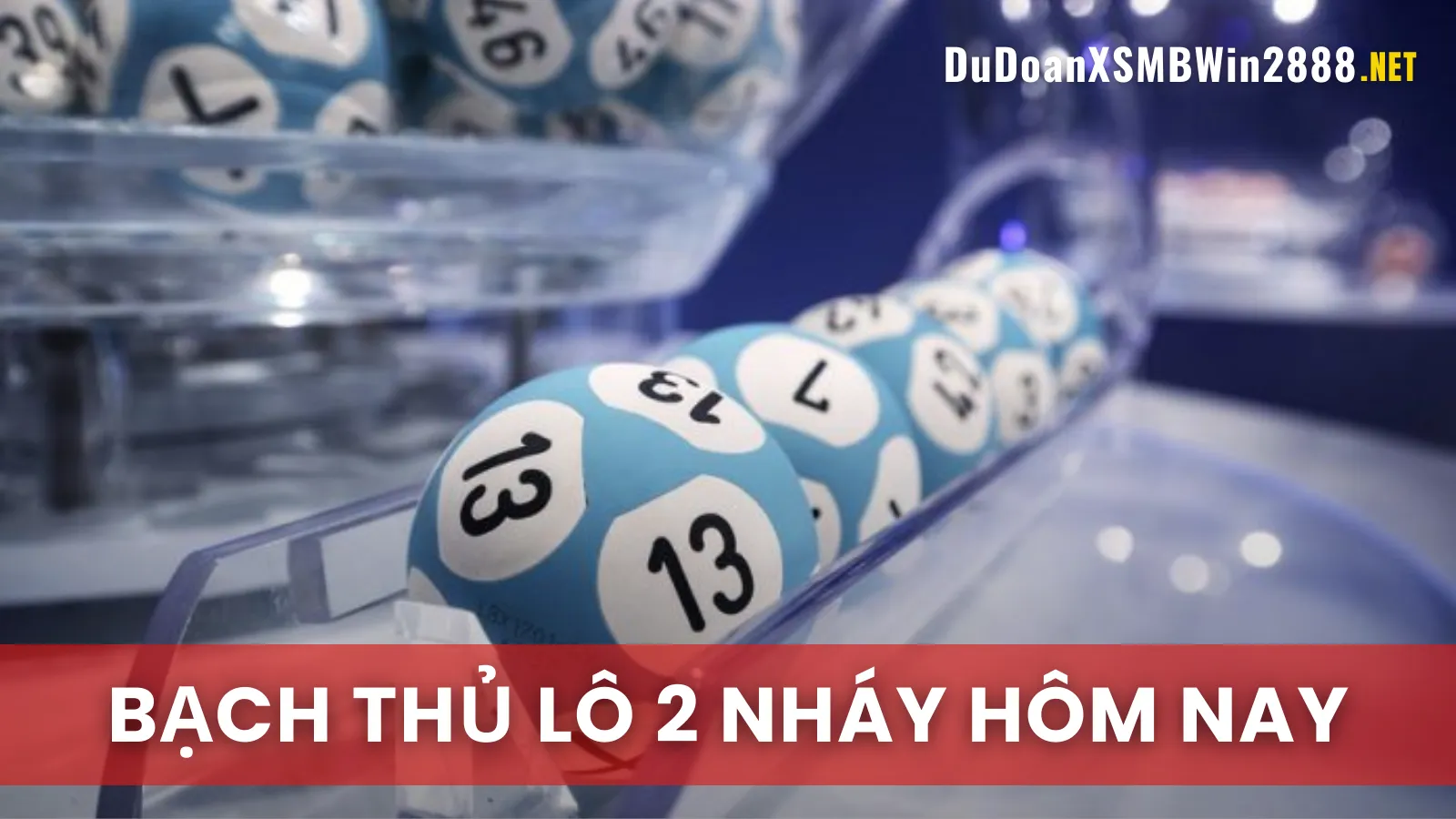 Khám Phá Bản Chất Của Bạch Thủ Lô 2 Nháy Hôm Nay